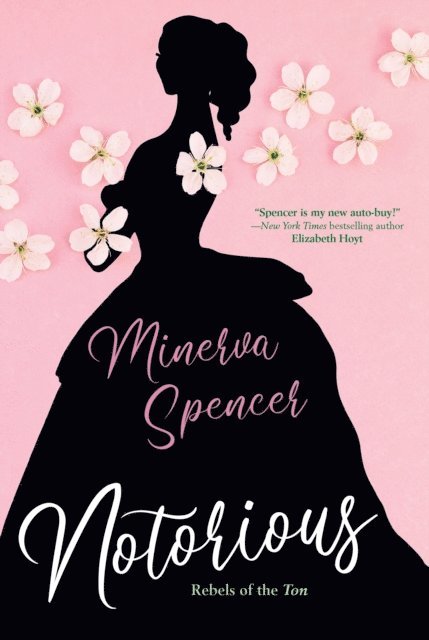 Minerva Spencer - Notorious, E-bok