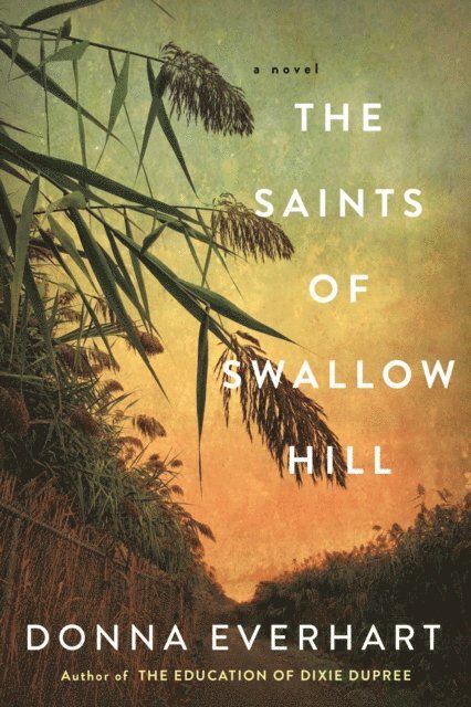 Donna Everhart - Saints of Swallow Hill, E-bok