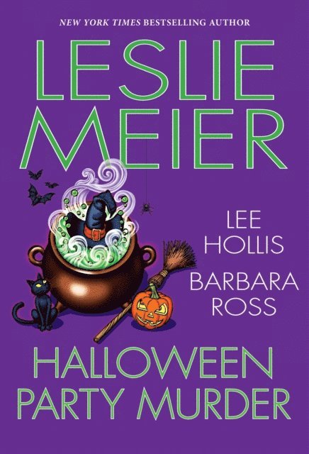 Barbara Ross, Lee Hollis, Leslie Meier - Halloween Party Murder, E-bok