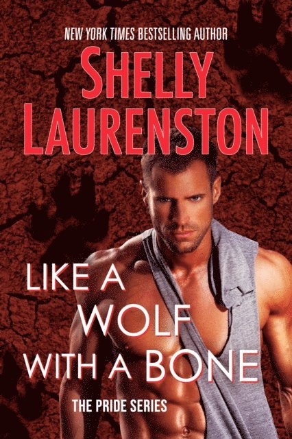 Shelly Laurenston - Like a Wolf with a Bone, E-bok. Tillgänglighet: Lägg i varukorg