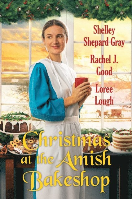 Loree Lough, Rachel J. Good, Shelley Shepard Gray - Christmas at the Amish Bakeshop, E-bok