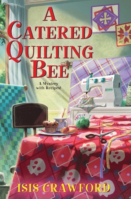 Isis Crawford - Catered Quilting Bee, E-bok. Tillgänglighet: Lägg i varukorg