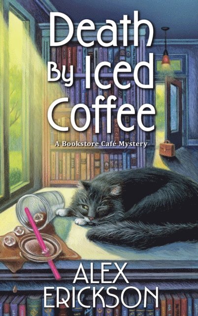 Alex Erickson - Death by Iced Coffee, E-bok