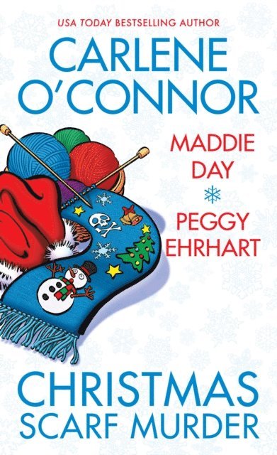 Peggy Ehrhart, Maddie Day, Carlene O'Connor - Christmas Scarf Murder, E-bok