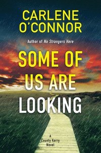 Some of Us Are Looking