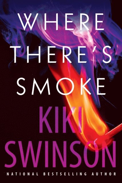 Kiki Swinson - Where There's Smoke, E-bok
