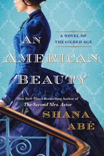 Shana Abe - American Beauty, E-bok