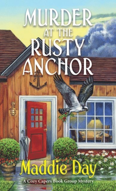 Maddie Day - Murder at the Rusty Anchor, E-bok