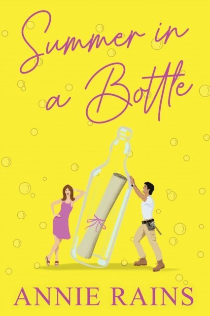 Annie Rains - Summer in a Bottle, E-bok
