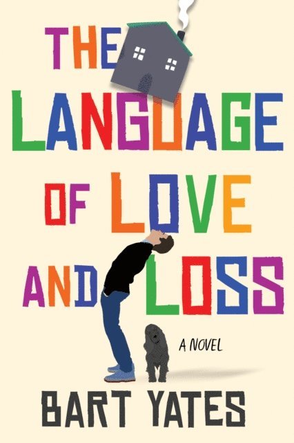Bart Yates - Language of Love and Loss, E-bok