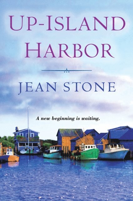 Jean Stone - Up Island Harbor, E-bok