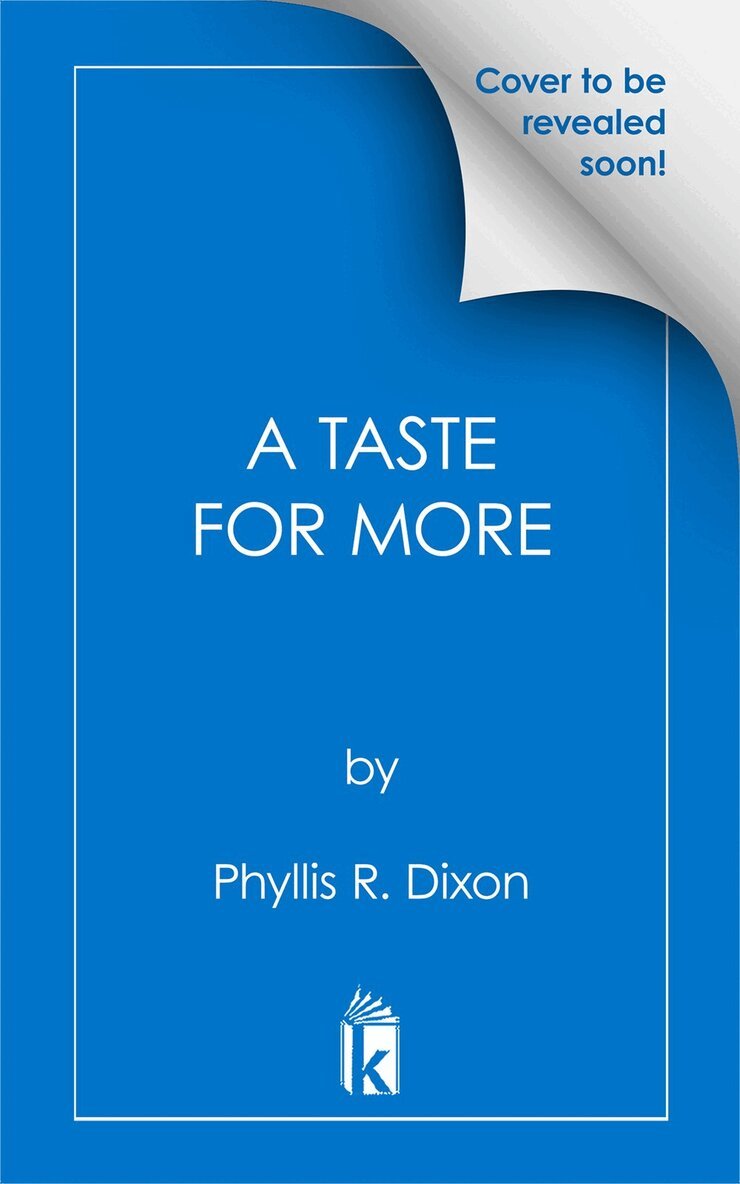 Phyllis R. Dixon - Taste for More, Häftad
