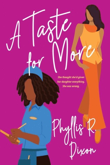 Phyllis R. Dixon - Taste for More, E-bok