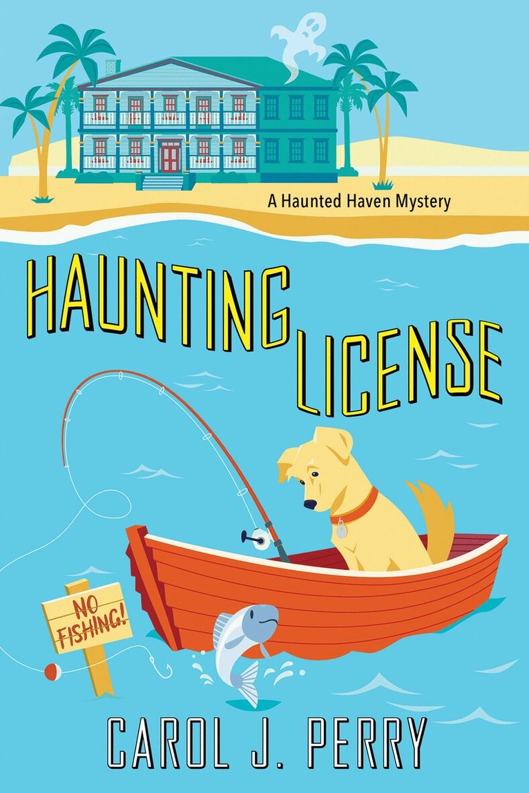 Carol J. Perry - Haunting License, Häftad