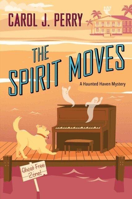 Carol J. Perry - Spirit Moves, E-bok