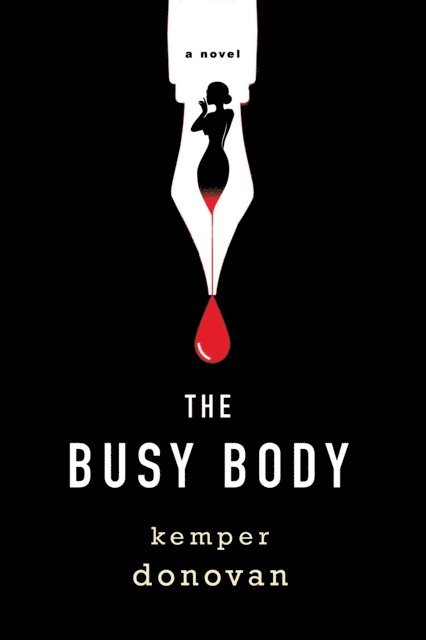 Kemper Donovan - Busy Body, E-bok