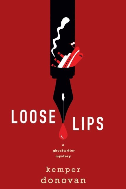 Kemper Donovan - Loose Lips, E-bok