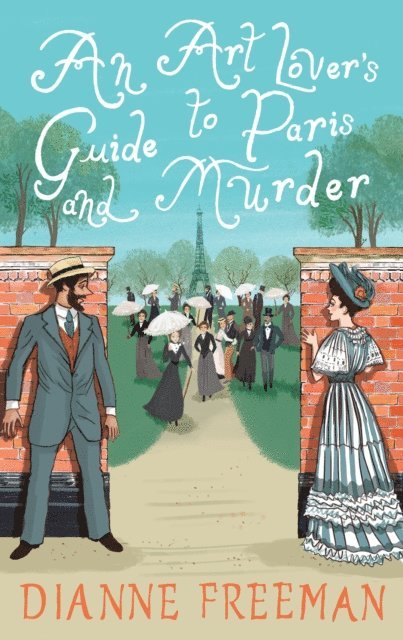 Dianne Freeman - Art Lover's Guide to Paris and Murder, E-bok