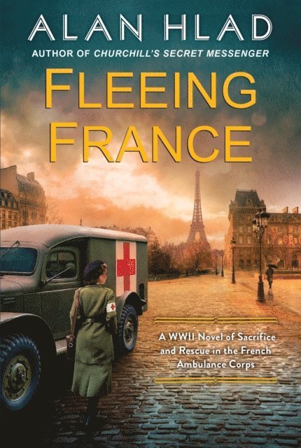 Alan Hlad - Fleeing France, E-bok