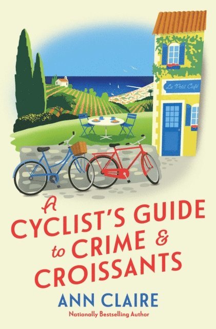 Ann Claire - Cyclist's Guide to Crime & Croissants, E-bok