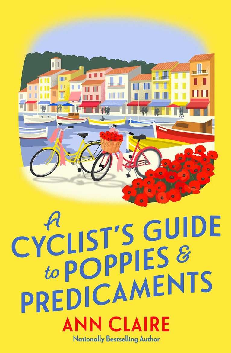 Ann Claire - Cyclist’s Guide to Poppies & Predicaments, Inbunden. Tillgänglighet: Lägg i varukorg