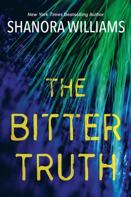 Shanora Williams - Bitter Truth, E-bok