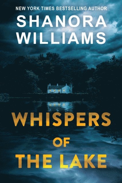 Shanora Williams - Whispers of the Lake, E-bok