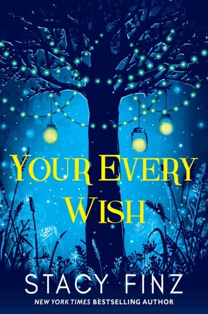 Stacy Finz - Your Every Wish, E-bok