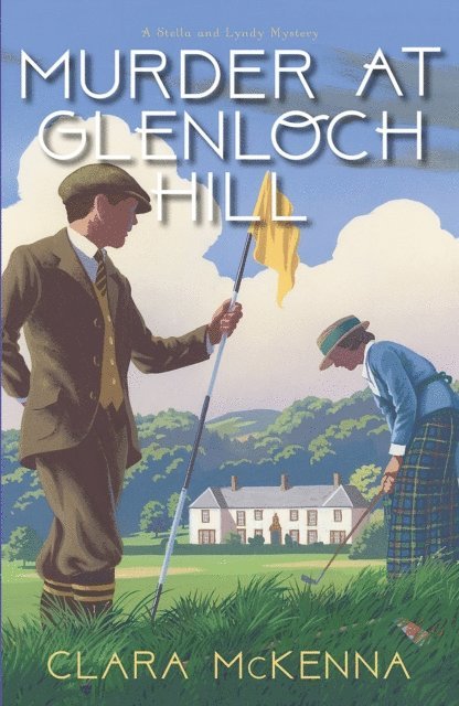 Clara McKenna - Murder at Glenloch Hill, E-bok