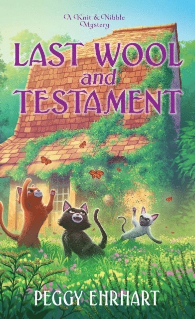 Peggy Ehrhart - Last Wool and Testament, E-bok