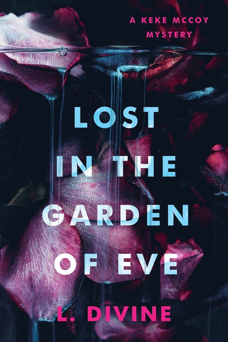 L. Divine - Lost in the Garden of Eve, Inbunden