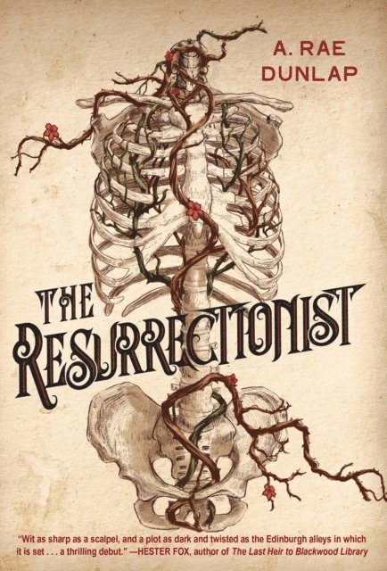 A. Rae Dunlap - Resurrectionist, E-bok
