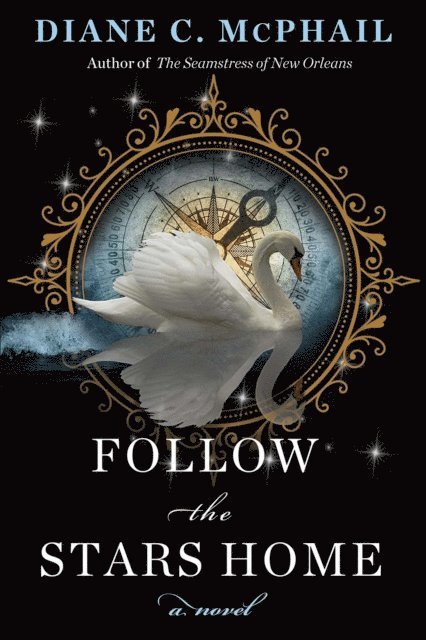 Diane C. McPhail - Follow the Stars Home, E-bok
