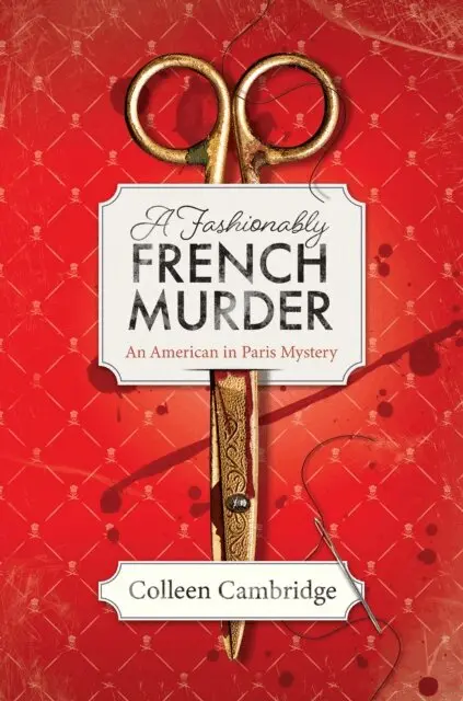 Colleen Cambridge - Fashionably French Murder, E-bok. Tillgänglighet: Lägg i varukorg