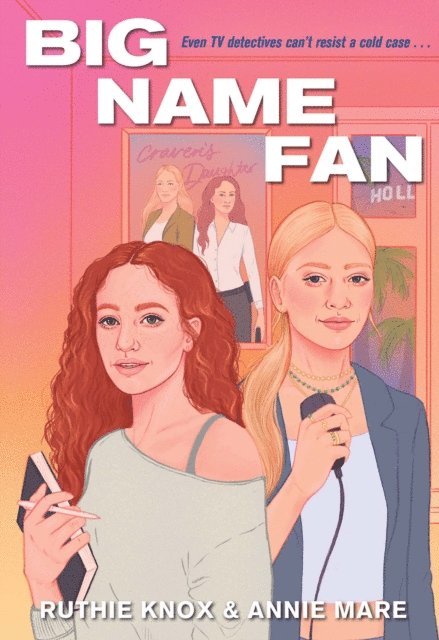 Annie Mare, Ruthie Knox - Big Name Fan, E-bok