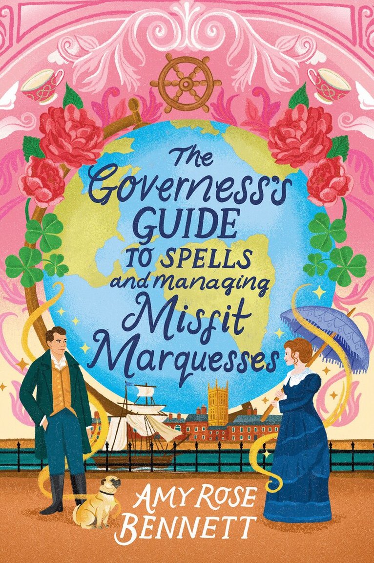 Amy Rose Bennett - Governess's Guide to Spells and Managing Misfit Marquesses, Häftad