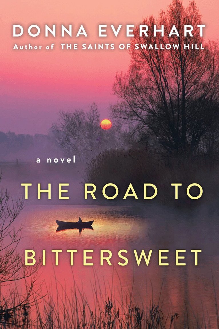 Donna Everhart - Road to Bittersweet, Häftad