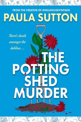 Paula Sutton - The Potting Shed Murder, Häftad