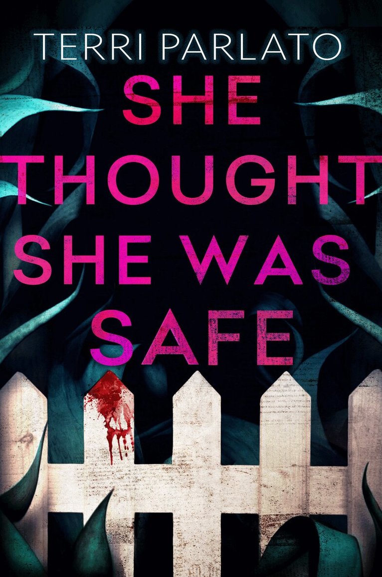 Terri Parlato - She Thought She Was Safe, Inbunden