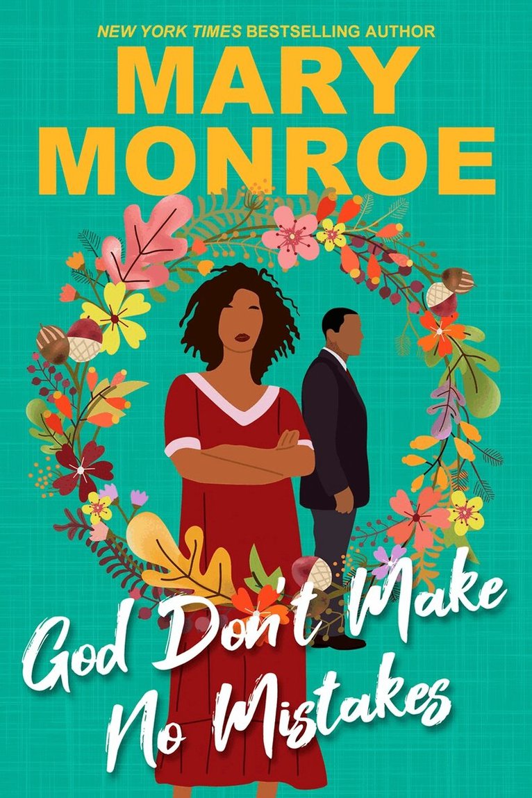 Mary Monroe - God Don't Make No Mistakes, Häftad