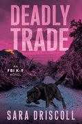 Deadly Trade