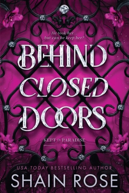 Shain Rose - Behind Closed Doors, E-bok