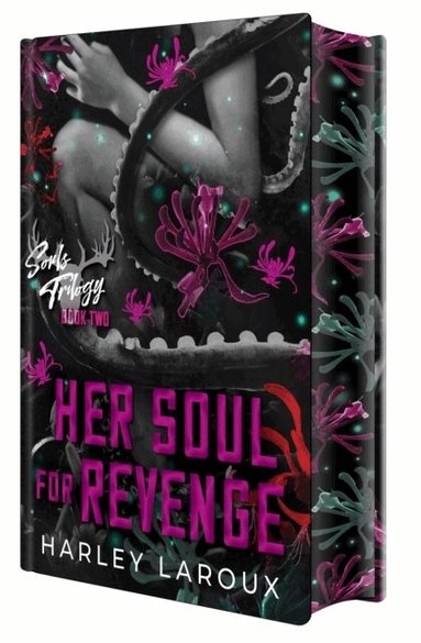 Harley Laroux - Her Soul for Revenge: Deluxe Limited Edition, Inbunden