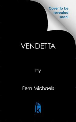 Fern Michaels - Vendetta, Häftad