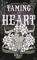 Taming the Heart