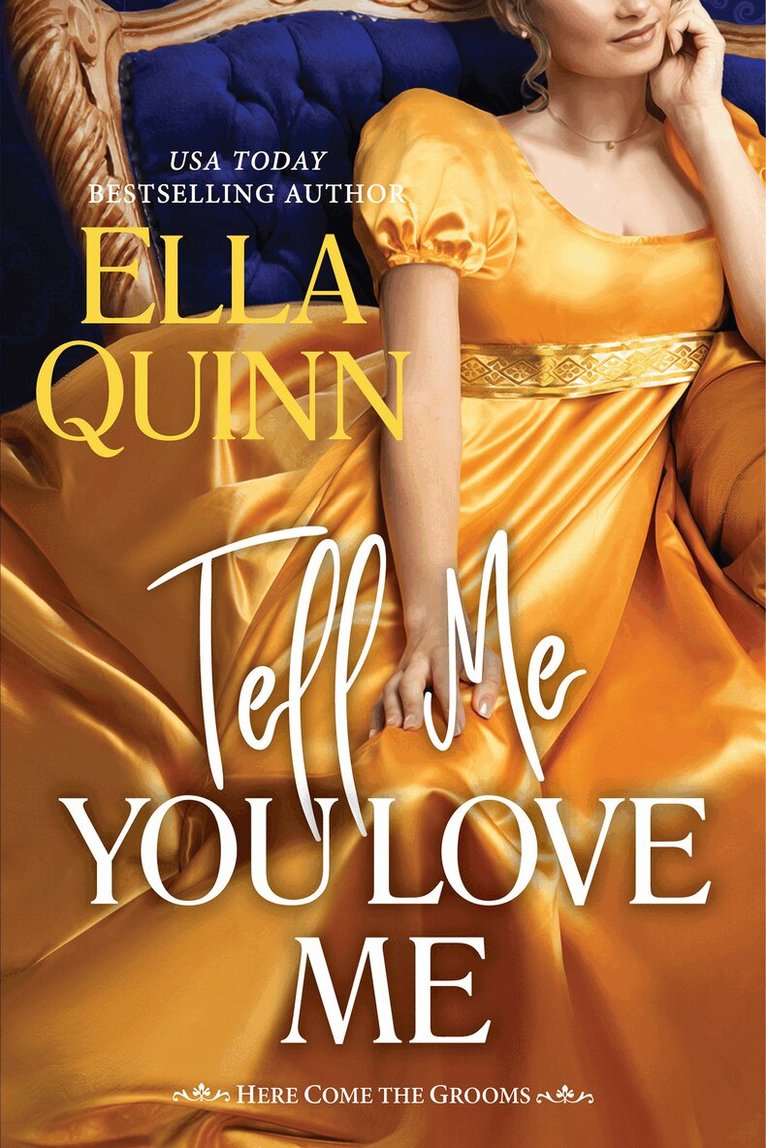 Ella Quinn - Tell Me You Love Me, Häftad. Tillgänglighet: Kommande