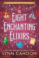 Lynn Cahoon - Eight Enchanting Elixirs, Häftad. Tillgänglighet: Kommande