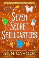 Lynn Cahoon - Seven Secret Spellcasters, Häftad. Tillgänglighet: Kommande