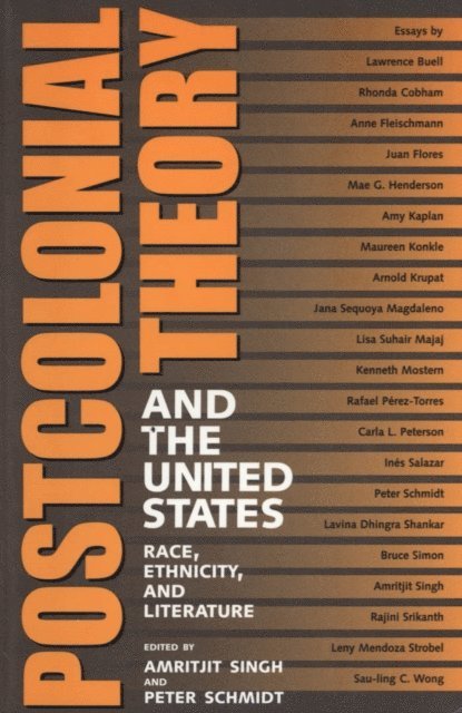Peter Schmidt, Amritjit Singh - Postcolonial Theory and the United States, E-bok