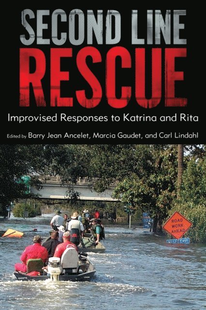 Carl Lindahl, Marcia Gaudet, Barry Jean Ancelet - Second Line Rescue, E-bok